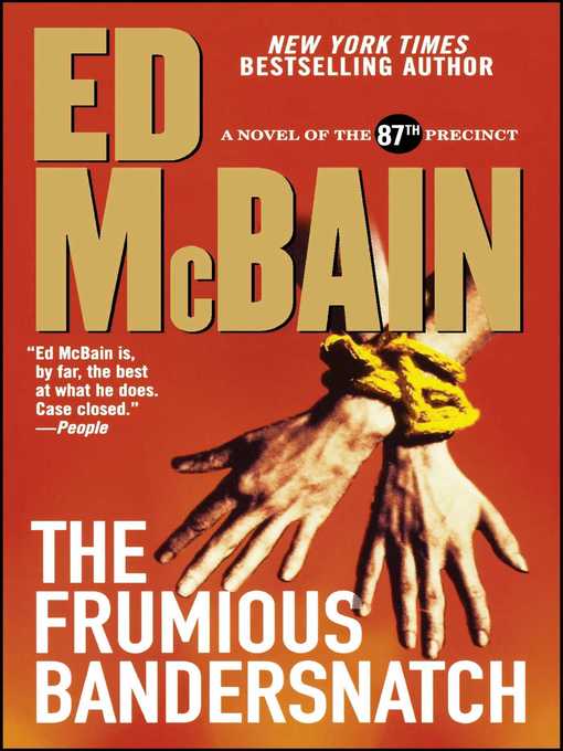Title details for The Frumious Bandersnatch by Ed McBain - Available